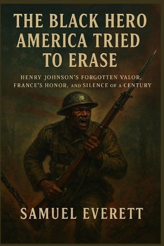 The Black Hero America Tried to Erase