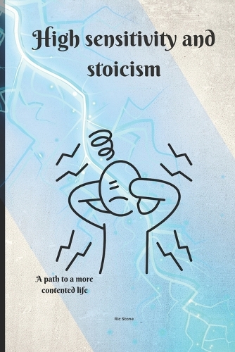 High sensitivity and stoicism