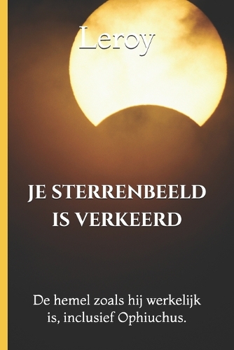 Je sterrenbeeld is verkeerd