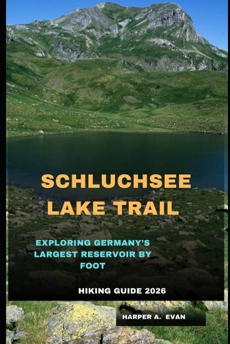 Schluchsee Lake Trail Hiking Guide 2026
