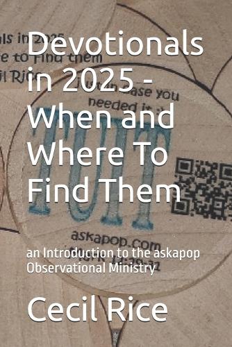 Devotionals in 2025 - When and Where To Find Them