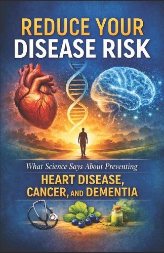 Reduce Your Disease Risk