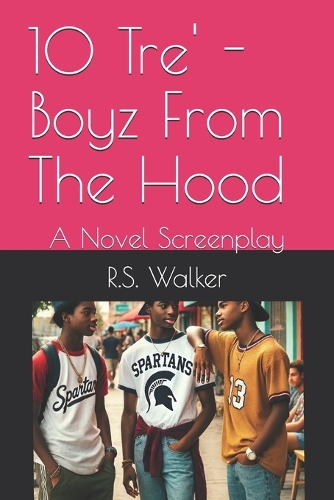 10 Tre' - Boyz From The Hood