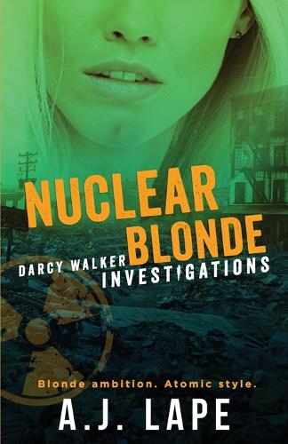 Nuclear Blonde