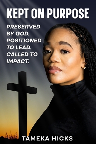 Kept On Purpose