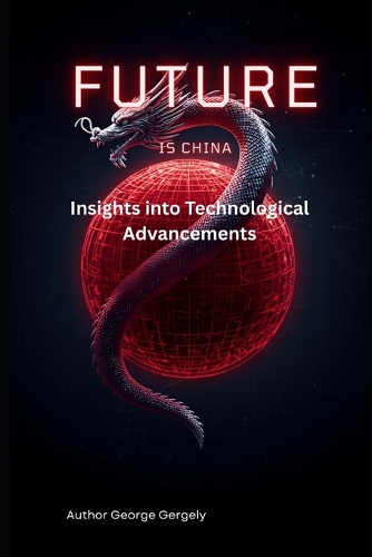 The Future is Chinese