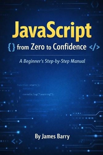 JavaScript from Zero to Confidence