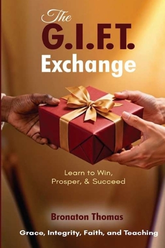 The G.I.F.T. Exchange