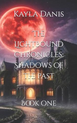 The Lightbound Chronicles