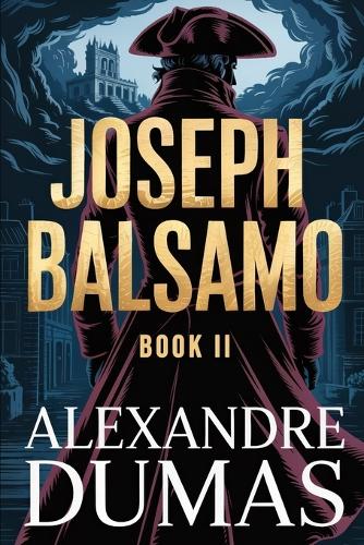 Joseph Balsamo - Book 2