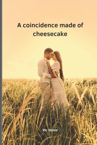 A coincidence made of cheesecake