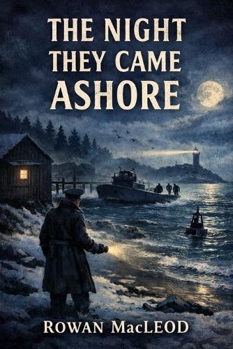 The Night They Came Ashore