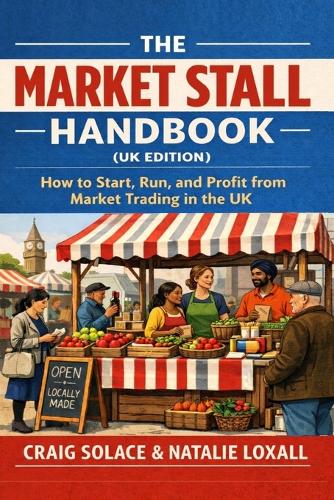 The Market Stall Handbook (UK Edition)