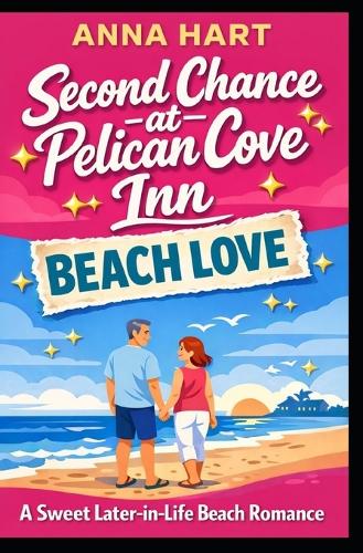 Second Chance at Pelican Cove Inn