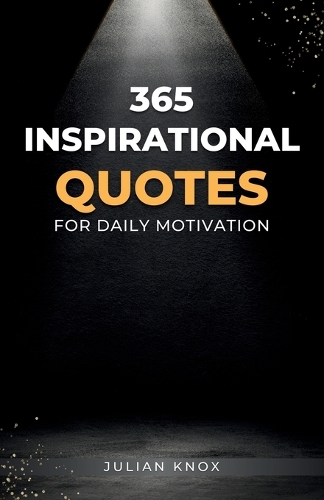 365 Inspirational Quotes for Daily Motivation