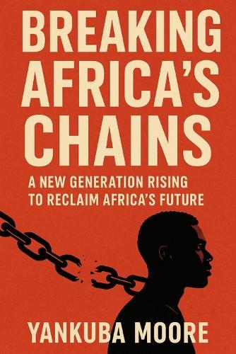 Breaking Africa's Chains