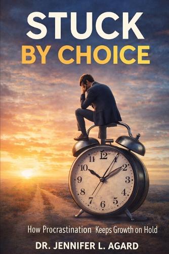 Stuck by Choice