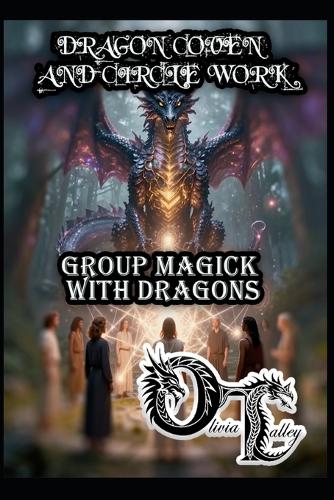 Dragon Coven and Circle Work