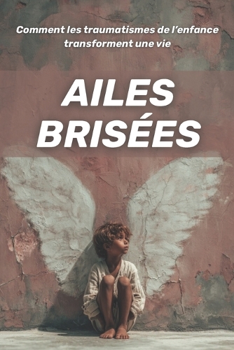 Ailes brisées