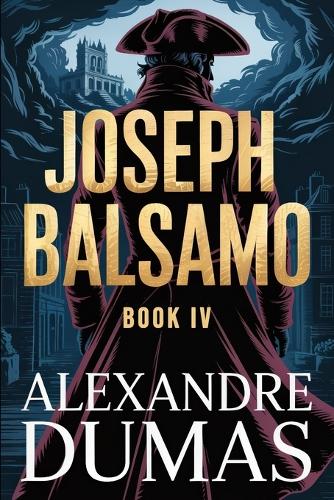 Joseph Balsamo - Book 4