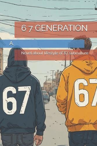 6 7 Generation