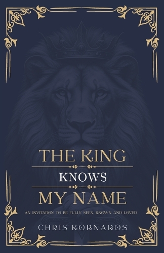 The King Knows My Name