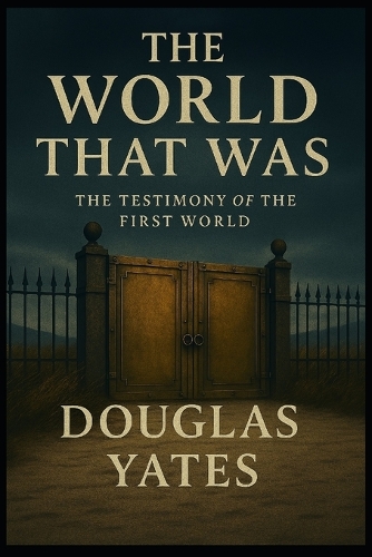 The World That Was