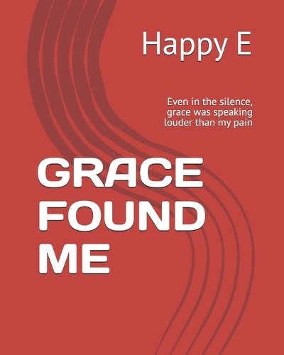 Grace Found Me