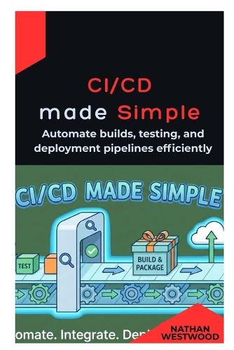 CI/CD Made Simple