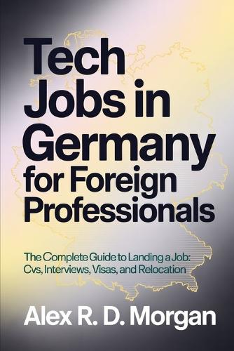 Tech Jobs in Germany for Foreign Professionals