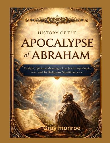 History of the Apocalypse of Abraham