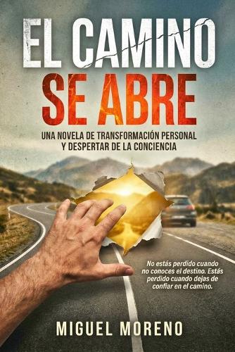 El Camino Se Abre