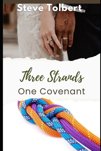 Three Strands, One Covenant