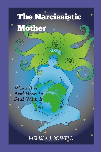 The Narcissistic Mother