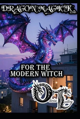 Dragon Magick for the Modern Witch