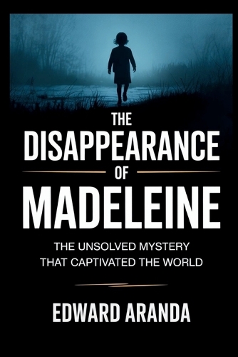 The Disapperance of Madeleine