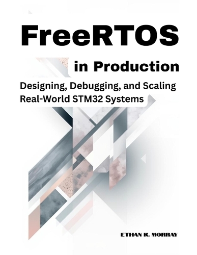 FreeRTOS in Production