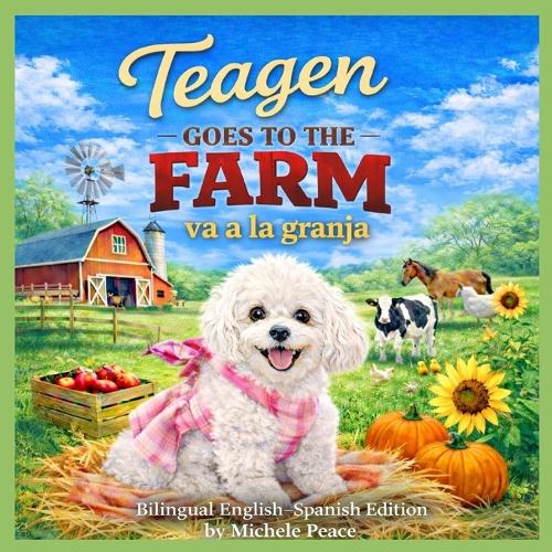 Teagen Goes to the Farm / Teagen va a la granja