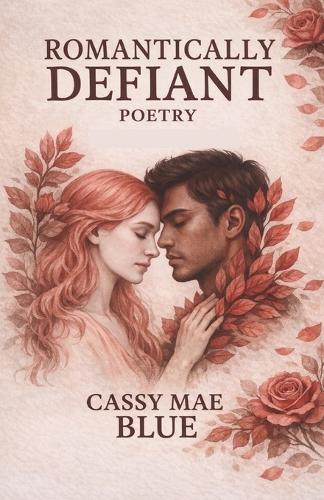 Romantically Defiant Poetry