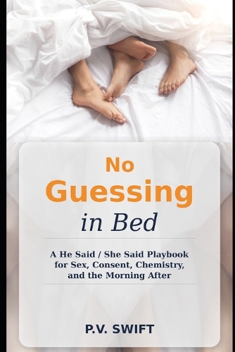 No Guessing in Bed