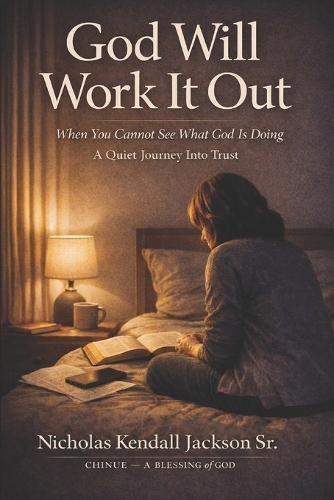 God Will Work It Out