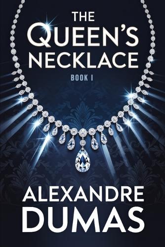 The Queen's Necklace - Book 1