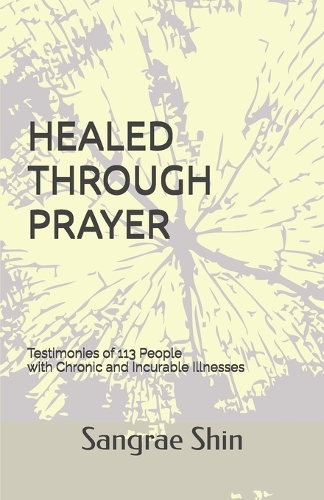 Healed Through Prayer
