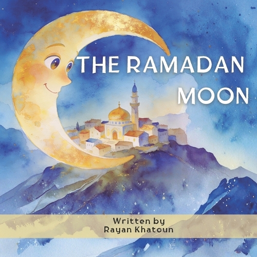 The Ramadan Moon