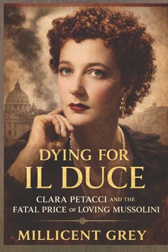 Dying for Il Duce