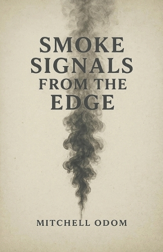 Smoke Signals from the Edge