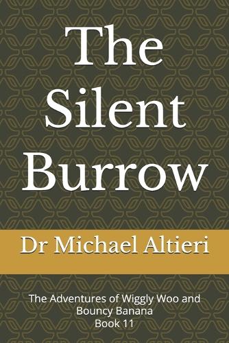 The Silent Burrow