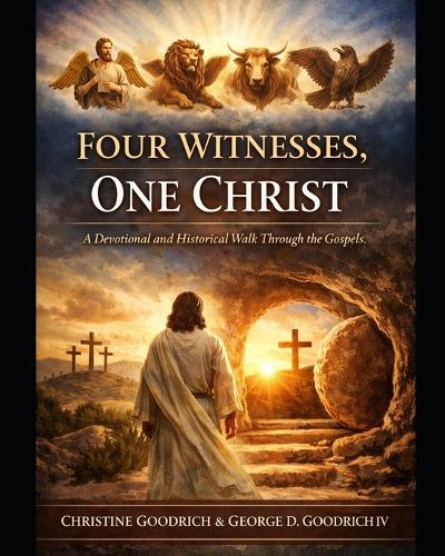 Four Witnesses, One Christ