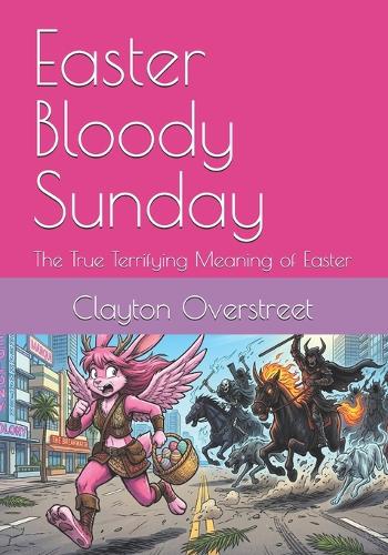 Easter Bloody Sunday