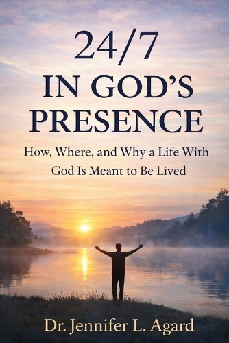 24/7 in God's Presence